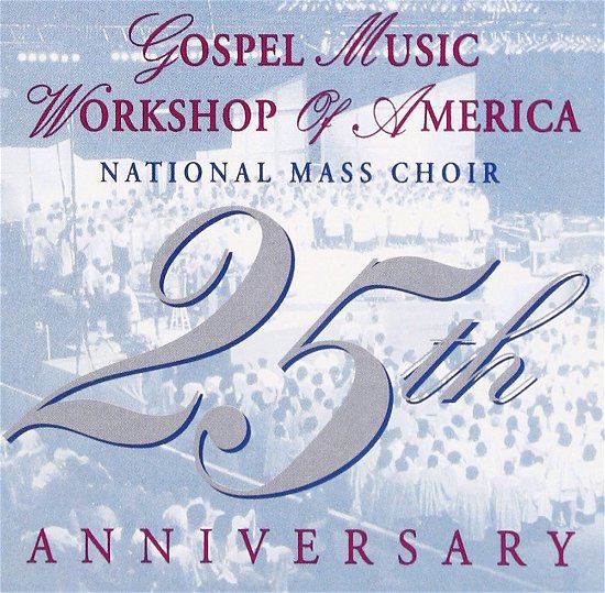 Cover for Gospel Music Workshop of America-25th Anniversary (CD) (2023)