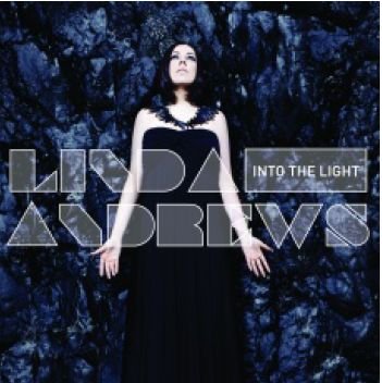 Cover for Linda Andrews · Into the Light (CD) (2009)