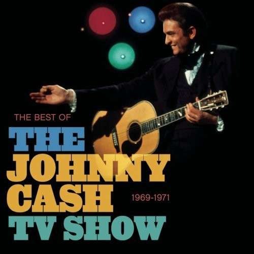 Best Of The Johnny Cash TV Show - Johnny Cash - Musik - SBME SPECIAL MKTS - 0886976948825 - January 8, 2008