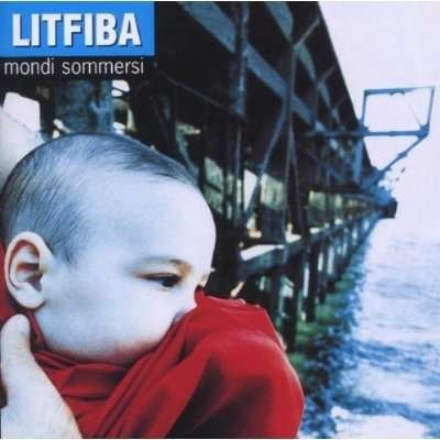 Mondi Sommersi - Litfiba - Musikk - SONY MUSIC - 0886977206825 - 23. november 2010