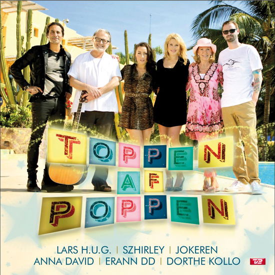 Toppen af Poppen - Diverse Artister - Musiikki - Sony Owned - 0886978621825 - perjantai 18. maaliskuuta 2011