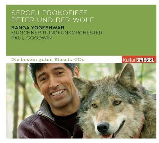 Kulturspiegel: Die Besten Guten-peter Und Der Wolf - Ranga Yogeshwar - Musiikki - SONY CLASSIC - 0888750184825 - perjantai 3. lokakuuta 2014