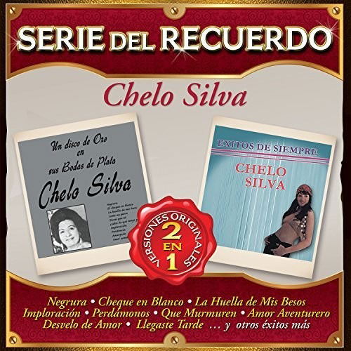 Cover for Chelo Silva · Serie Del Recuerdo (CD) (2016)