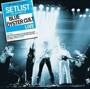 Cover for Blue Oyster Cult · Setlist: The Very Best Of (CD) (2019)