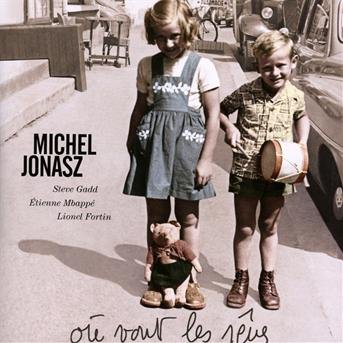 Cover for Michel Jonasz · Ou Vont Les Reves (CD) (2002)