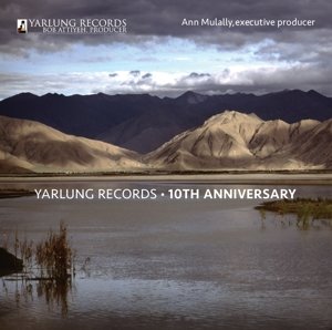 Cover for Ortiz / Ciaramella Ensemble / Pezzone · Yarlung Records - 10th Anniversary (CD) (2015)