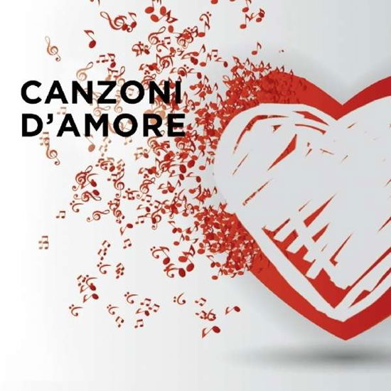 Canzoni D'amore / Various - Canzoni D'amore / Various - Music - Sony - 0889853130825 - April 15, 2016