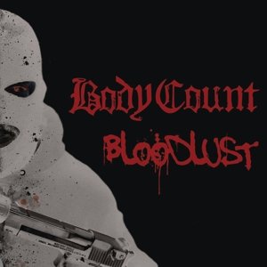 Cover for Body Count · Bloodlust (CD) (2017)