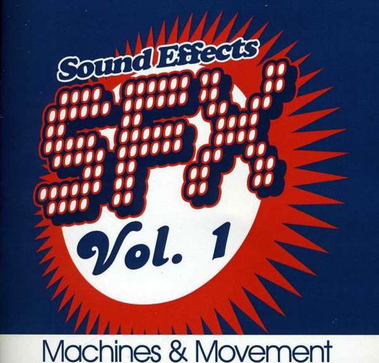 Cover for Sfx, Vol. 1 - Machines.. (CD) (2011)