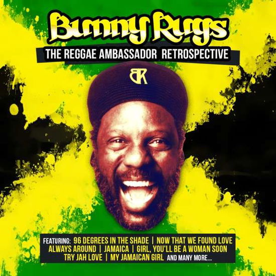 Cover for Bunny Rugs · Reggae Ambassador Retrospective-Rugs,Bunny (CD) (2014)