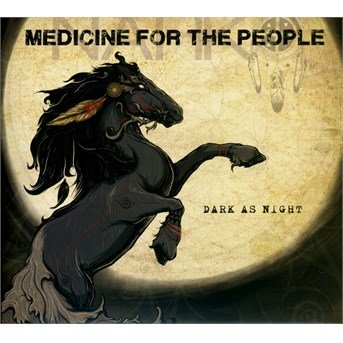 Dark As Night - Nahko and Medicine for the People - Musikk - Soulbeats Records - 3149028068825 - 5. februar 2016