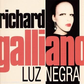 Cover for Galliano Richard · Luz Negra (CD) (2011)