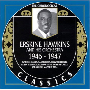 Cover for Erskine Hawkins · 1946-1947 (CD) (1998)