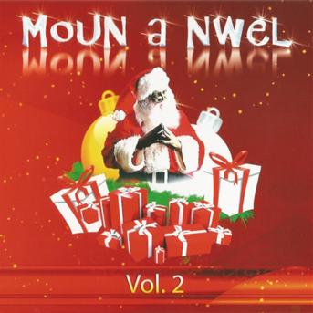 Cover for Moun a Nwel Vol. 2 · Moun A Nwel Vol. 2 - (CD) (2012)