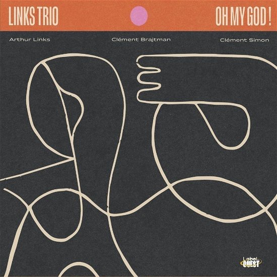 Cover for Links Trio · Oh My God! (CD) (2024)