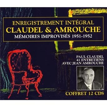 Cover for Claudel / Amrouche · Memoires Improvises 1951-1952 (CD) (2009)