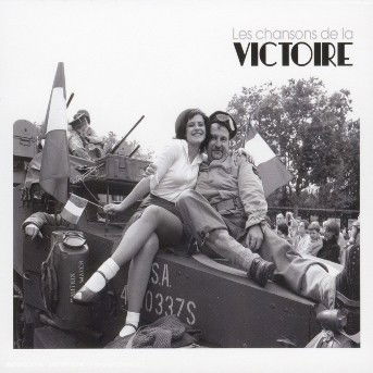 Les Chansons De La Victoire - Les Chansons De La Victoire - Musiikki - BANG - 3596971005825 - tiistai 3. huhtikuuta 2007