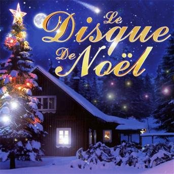 Cover for Various Artists · Le Disque De Noel (CD)