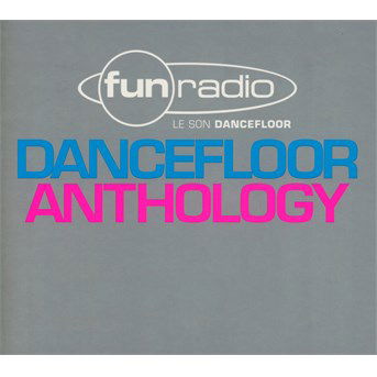 Fun Radio Dancefloor Anthology - Various [Wagram Music] - Musikk - BANG - 3596973324825 - 3. desember 2015