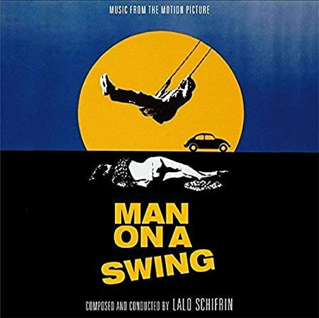 Man On A Swing - Lalo Schifrin - Muzyka - WEWANTSOUNDS - 3700604744825 - 24 lutego 2023