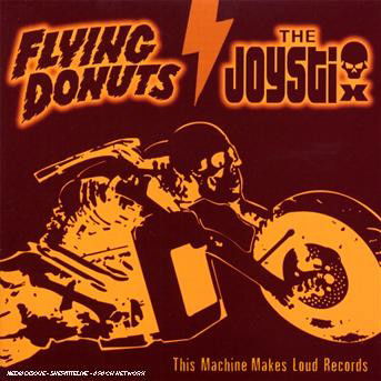 This Machine Makes Loud Records - Flying Donuts & Joystix - Muzyka - KICKING - 3760010048825 - 