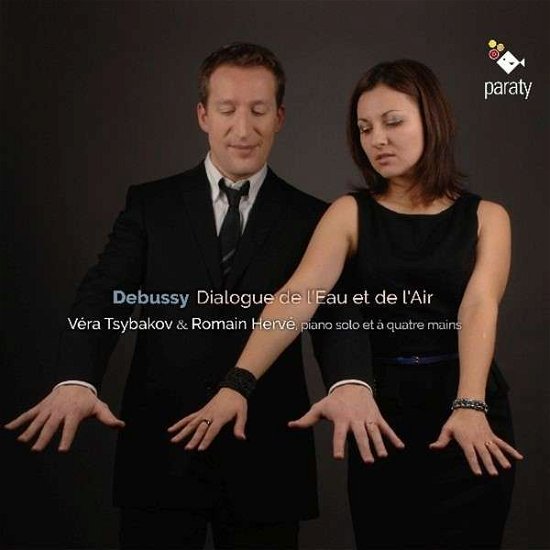 Cover for Tsybakov, Vera / Romain Herve · Debussy: Dialogues De / Eau Et De / Air (CD) (2018)