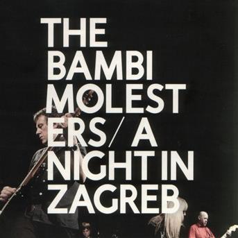 Cover for Bambi Molesters · A Night in Zagreb 2cd/dvd (CD/DVD) (2018)