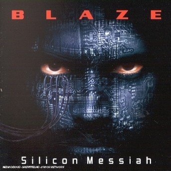 Cover for The Blaze · Silicon Messiah (CD) (2000)