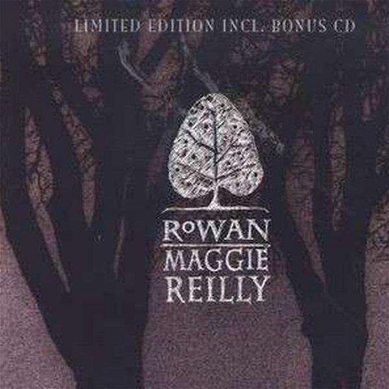 Reilly / Rowan · Rowan (CD) [Ltd edition] [Digipak] (2016)