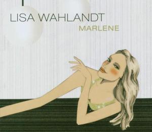 Marlene · Wahlandt, Lisa (CD) (2012)