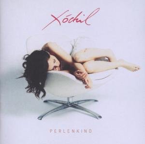 Perlenkind - Xochil - Muziek - CONTENT RECORDS - 4029758949825 - 19 mei 2009