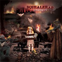Cover for Squealer · Confrotation Street (Ltd. Digi) (CD) [Limited edition] [Digipak] (2006)