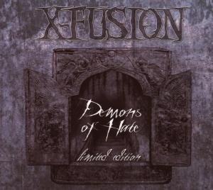 Cover for X-fusion · Demons of Hate (CD) [Digipak] (2011)