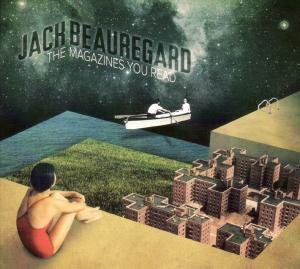 Cover for Jack Beauregard · Magazines You Read (CD) [Digipak] (2011)
