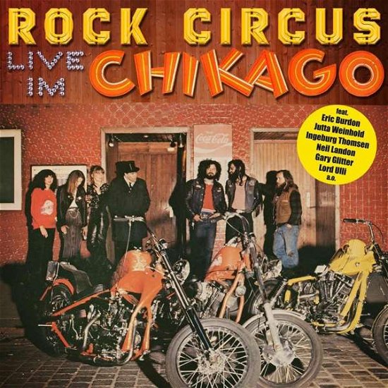 Live Im Chikago - Rock Circus Feat. Eric Burdon - Música - CODE 7 - SIREENA - 4260182981825 - 7 de setembro de 2018
