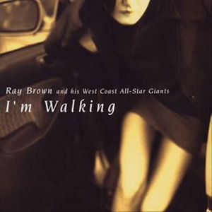 Cover for Ray Brown · I'm Walking (&amp; His West Coast *     Allstar Giants) (CD) [Japan Import edition] (2005)