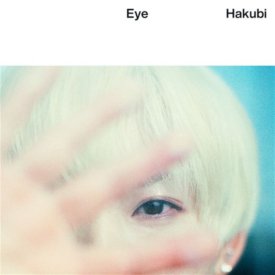 Cover for Hakubi · Eye (CD) [Japan Import edition] (2023)