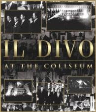 Cover for Il Divo · At the Coliseum (MBD) [Japan Import edition] (2014)