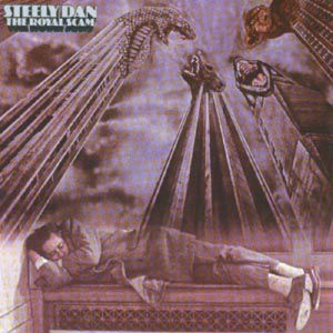 The Royal Scam - Steely Dan - Musiikki - MCA - 5011781170825 - maanantai 24. huhtikuuta 2000