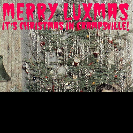 Cover for Merry Luxmas- It’s Christmas in Crampsville: Season’s Gratings from the Cramps’ Vinyl Basement (CD) (2021)