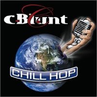Chill Hop - C-blunt - Muziek - REVOLVER - 5016681226825 - 26 januari 2008