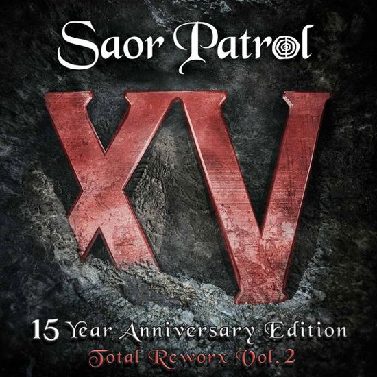 Cover for Saor Patrol · Xv 15 Year Anniversary Edition - Total Reworx Vol.2 (CD) (2015)