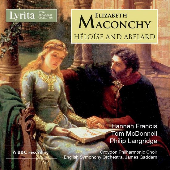 Elizabeth Maconchy · Heloise And Abelard (CD) (2018)