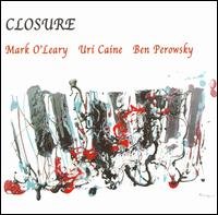 Cover for Mark O'leary · Closure (CD) (2005)