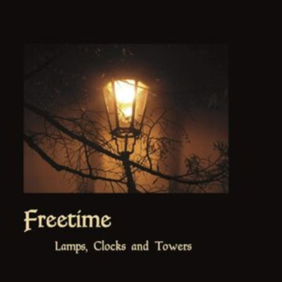 Lamps. Clocks And Towers - Freetime - Muzyka - SLAM PRODUCTIONS - 5028386715825 - 30 października 2020