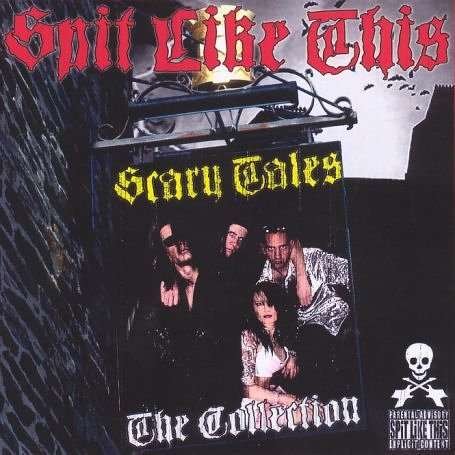 Cover for Spit Like This · The Collection (CD) (2006)