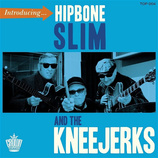Cover for Hipbone Slim and the Kneejerks · Introducing (LP) [EP edition] (2023)