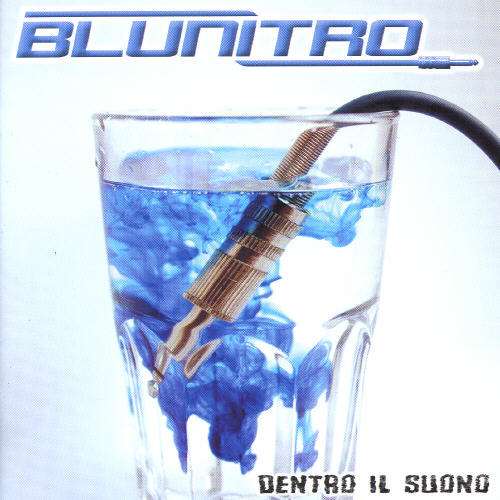 Dentro Il Suono - Blunitro - Musik - V2 - 5033197272825 - 16. november 2004