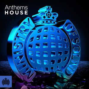 Anthems: House - Ministry of Sound - Music - MINISTRY OF SOUND - 5051275071825 - December 15, 2017