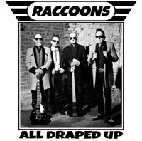 All Draped Up - Racoons - Música - RAUCOUS RECORDS - 5053839156825 - 31 de março de 2017